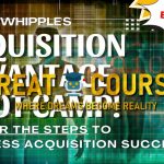 Bruce Whipple's Acquisition Advantage Bootcamp 2025 Edition - Free Download Course