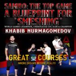 Sambo: The Top Game - A Blue Print For "Smeshing" By Khabib Nurmagomedov - Free Download Course - BJJ Fanatics