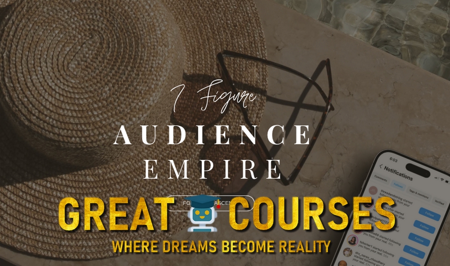 The 7 Figure Audience Empire By Caroline Flett - Free Download Course - ASCEND