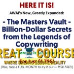 AWAI - The Masters Vault - Billion-Dollar Secrets From The Legends Of Copywriting - Free Download Course