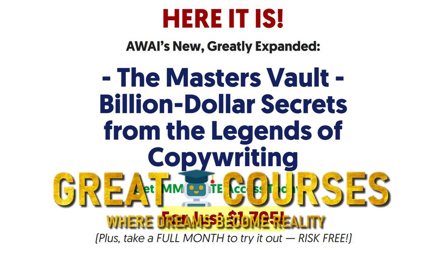 AWAI - The Masters Vault - Billion-Dollar Secrets From The Legends Of Copywriting - Free Download Course