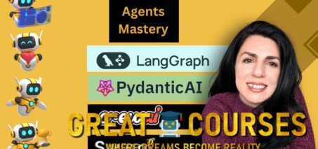 AI Agents Mastery Training 3-In-1 By Maryam Miradi - Free Download Course - LangGraph CrewAI Swarm