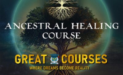 Ancestral Healing Course By Teal Swan - Free Download