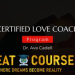 Certified Love Coach Full Program By Dr. Ava Cadell - Loveology University - Free Download Course