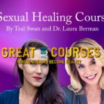 Sexual Healing Course By Teal Swan & Dr. Laura Berman - Free Download