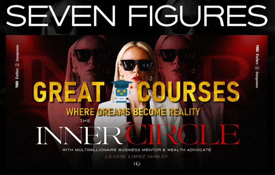 The Inner Circle By Leanne Lopez Mosley - Free Download All Courses