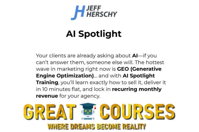 AI Spotlight By Jeff Herschy - Free Download Course