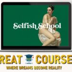 Selfish School By Ash Ambirge - Free Download Course