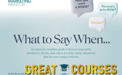 What To Say When... By Ilise Benun & Bob Bly - Free Download Course