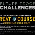 How To Turn Yourself Into A One-Person Business By Dan Koe - Free Download Course - Future Proof Challenges