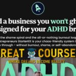 The ADHD Entrepreneurs StarterKit By Ari Scott - Free Download Course