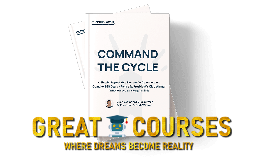 Command The Cycle By Brian LaManna - Free Download Course - Closed Won Command The Cycle By Brian LaManna - Free Download Course - Closed Won