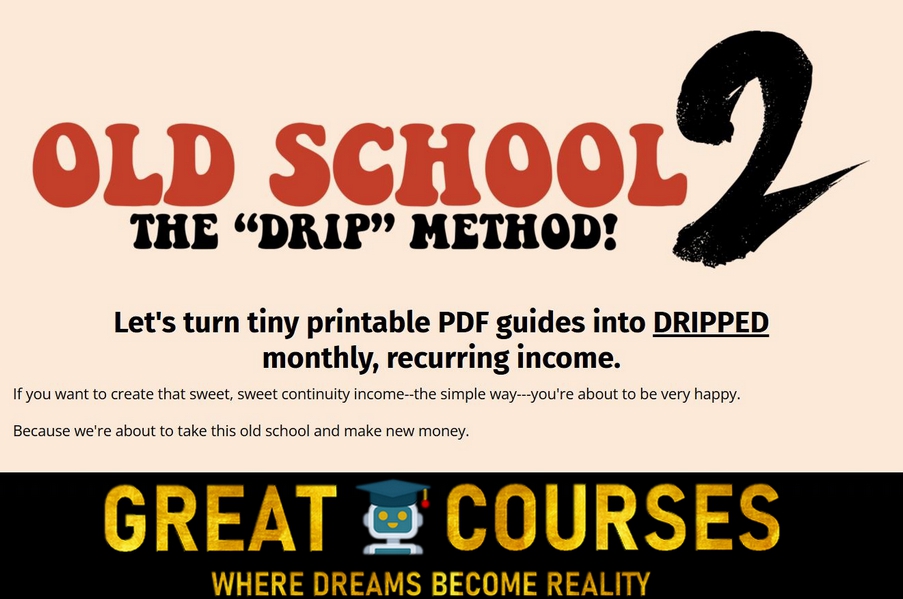 Old School 2 By Ryan Lee - Free Download Course - The Drip Method Old School 2 By Ryan Lee - Free Download Course - The Drip Method