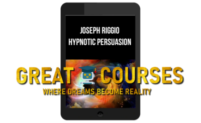 Hypnotic Persuasion: Taking It Way Beyond Language By Joseph Riggio - Free Download Course