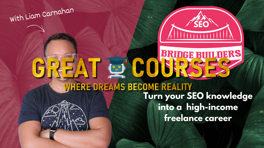 SEO Bridge Builders By Inkwell Content - Liam Carnahan - Free Download Course
