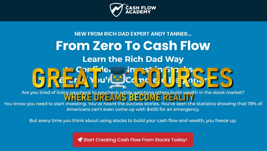 From Zero To Cash Flow By Robert Kiyosaki & Andy Tanner - Free Download Course