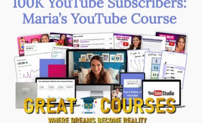 100K YouTube Subscribers: Maria’s YouTube Course By Maria Wendt - Free Download