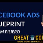 The Facebook Ads Blueprint By Sam Piliero - Free Download Course