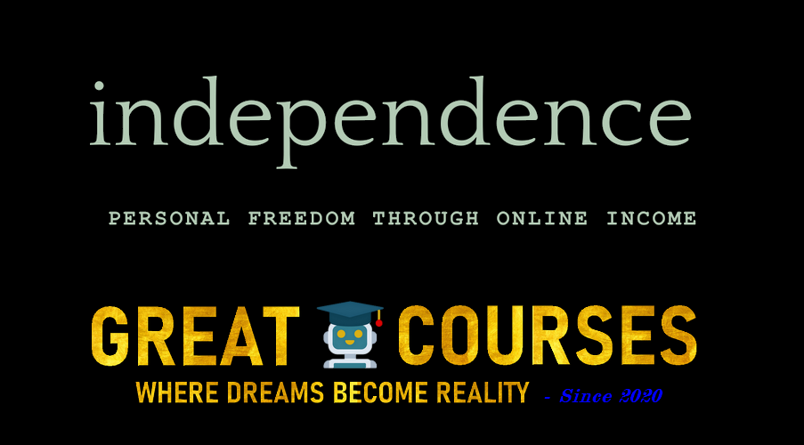 Independence By Tony Shepherd - Free Download Course