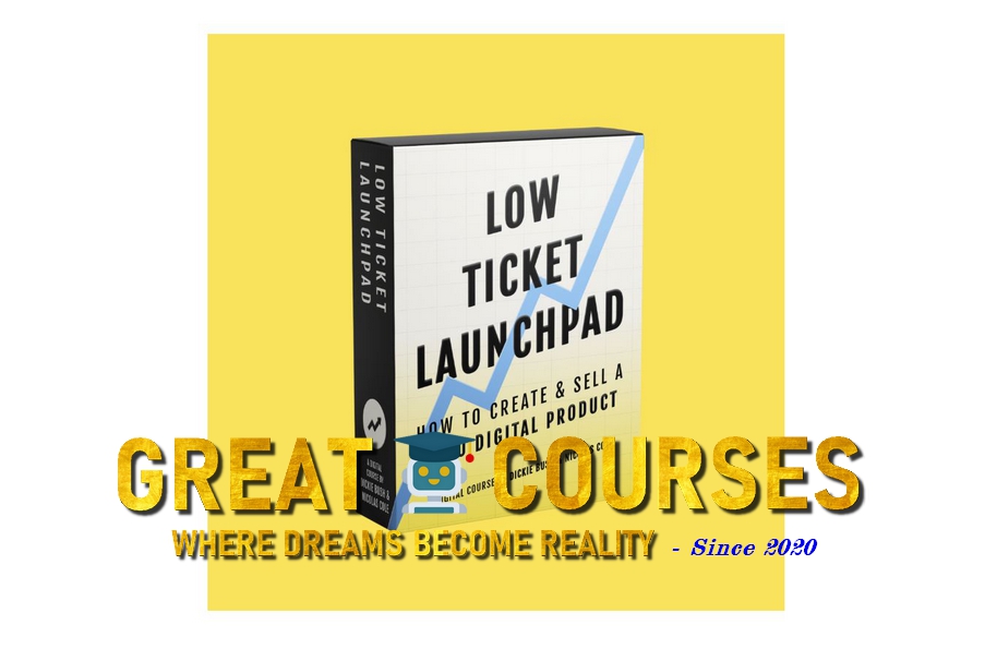 Low-Ticket Launchpad By Dickie Bush & Nicolas Cole - Free Download Course - Ship 30 For 30