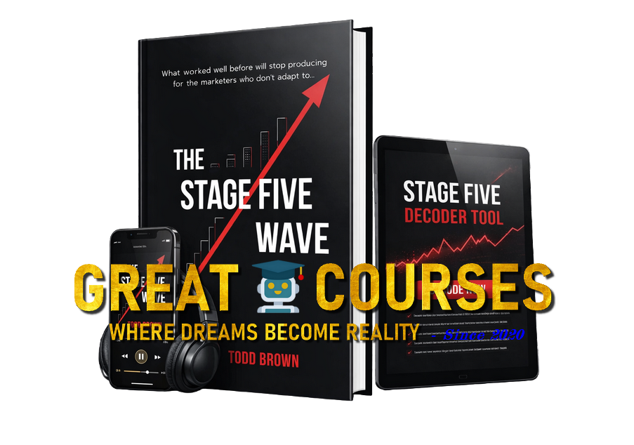 Stage 5 - The Stage Five Wave By Todd Brown - Free Download Course + Copywriting Bootcamp Recordings Upsell