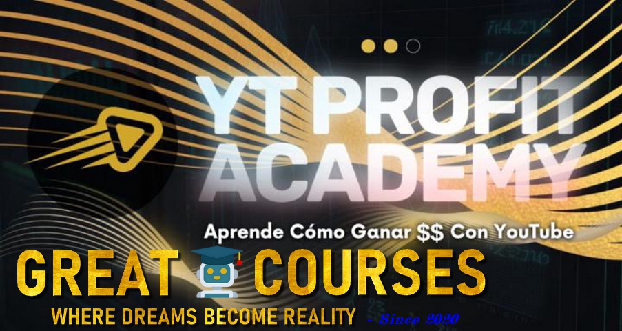 YT Profit Academy De Sebastián Nájera - Descargar Gratis - Free Download - Descarga Gratuitamente