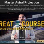Master Astral Projection By Florentin Ionita - Free Download Course