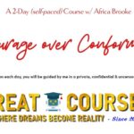 Courage Over Conformity By Africa Brooke - Free Download Course