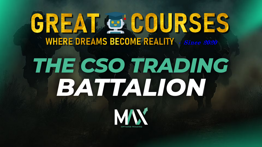 CSO Trading Battalion By Max Options Trading - Logan - Free Download Course