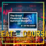The Great Financial Reset Survival Blueprint Masterclass By John Bush - Free Download Course - Live Free Academy