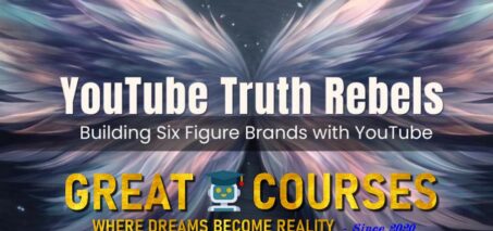 YouTube Truth Rebels By Alexa Saarenoja - Free Download Course