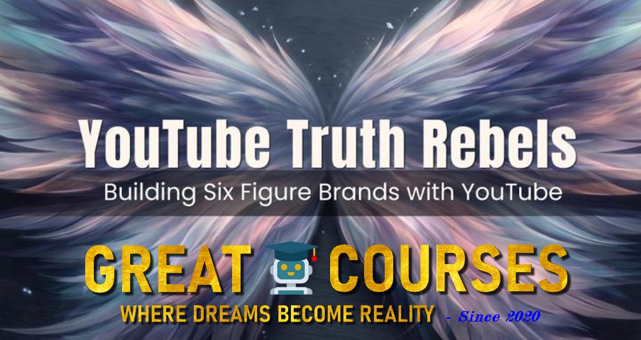YouTube Truth Rebels By Alexa Saarenoja - Free Download Course