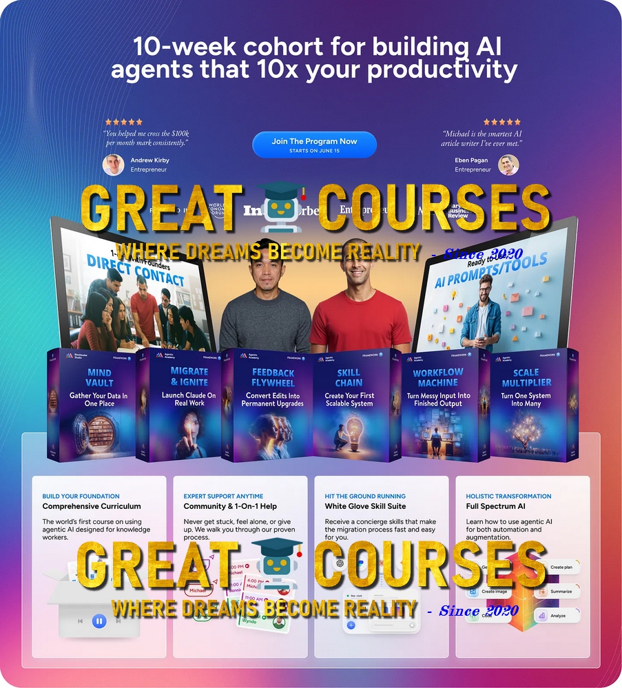 Agentic Academy For Knowledge Work By Michael Simmons & Wyndo - Free Download Course Agentic Academy For Knowledge Work By Michael Simmons & Wyndo - Free Download Course
