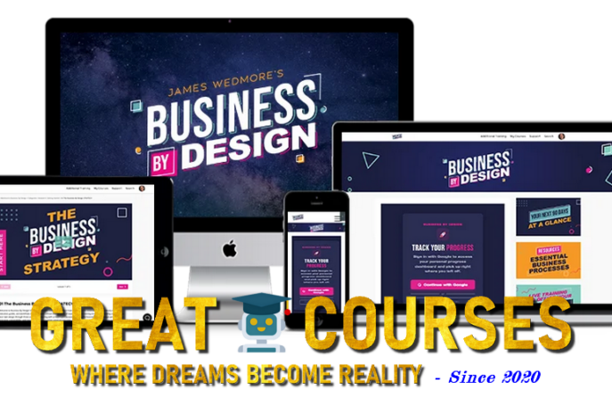 Business By Design By James Wedmore - Free Download Course