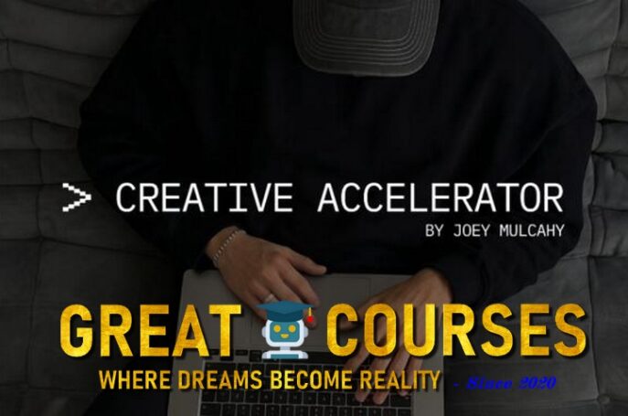Creative Accelerator By Joey Mulcahy - Free Download Course