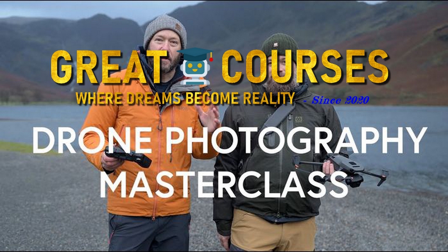 The Drone Photography Masterclass By Nigel Danson & Jeroen Van Nieuwenhove - Free Download Course The Drone Photography Masterclass By Nigel Danson & Jeroen Van Nieuwenhove - Free Download Course