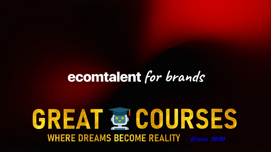 EcomTalent For Brands By Karlo Jurina - Free Download Ecom Talent Course