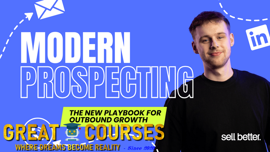 Modern Prospecting - The New Playbook For Outbound Growth By Jed Mahrle - Free Download Course - Sell Better Modern Prospecting - The New Playbook For Outbound Growth By Jed Mahrle - Free Download Course - Sell Better