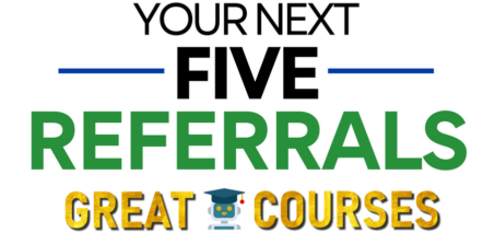 Your Next 5 Referrals - Your Next Five Referrals By Stacey Brown Randall - Free Download Course