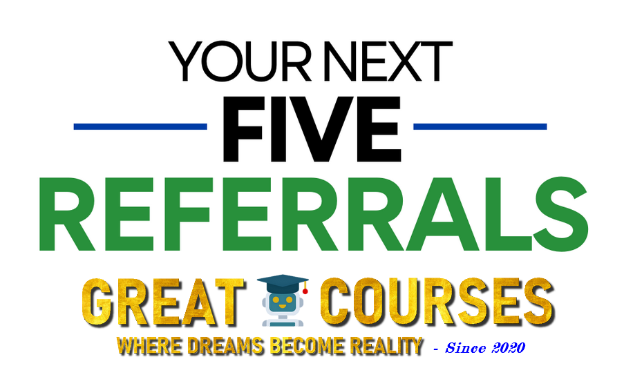 Your Next 5 Referrals - Your Next Five Referrals By Stacey Brown Randall - Free Download Course