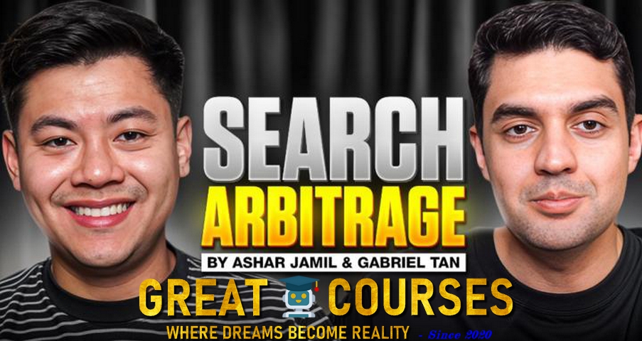 Search Arbitrage Academy By Ashar Jamil & Gabriel Tan - Free Download Course Search Arbitrage Academy By Ashar Jamil & Gabriel Tan - Free Download Course