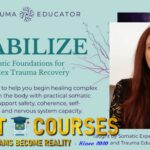 Stabilize: A Somatic Foundations Course For Complex Trauma Recovery By Effie Kli - Free Download