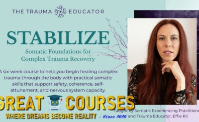 Stabilize: A Somatic Foundations Course For Complex Trauma Recovery By Effie Kli - Free Download