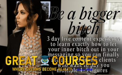 Be A Bigger Bitch By Madeline Kossin - Free Download Course